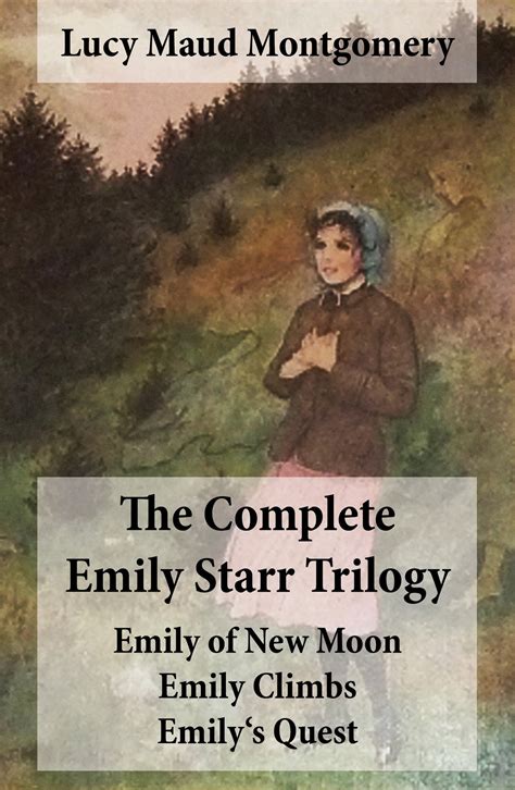 Buy The Complete Emily Starr Trilogy: Emily of New Moon + Emily Climbs