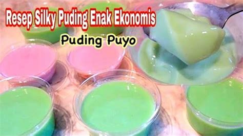 resep silky puding enak  ekonomis puyo puding youtube