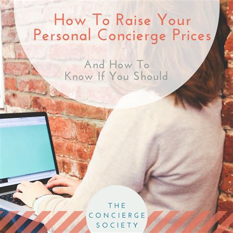 raise  personal concierge prices  concierge society
