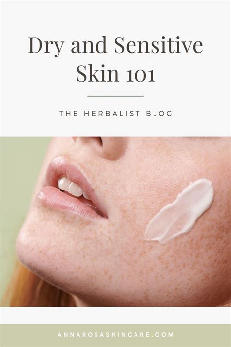 dry  sensitive skin  artofit