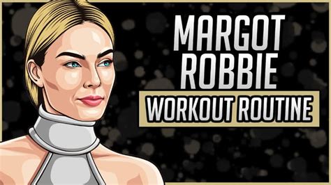 Margot Robbie's Workout Routine & Diet (Updated 2024) - Jacked Gorilla