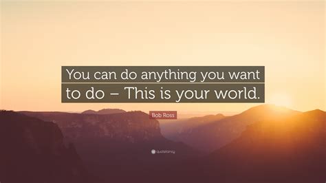 In A World Where You Can Be Anything 1