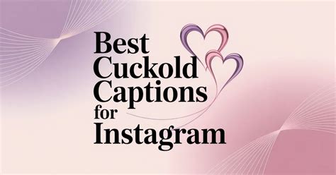 cuckold captions  instagram captioza