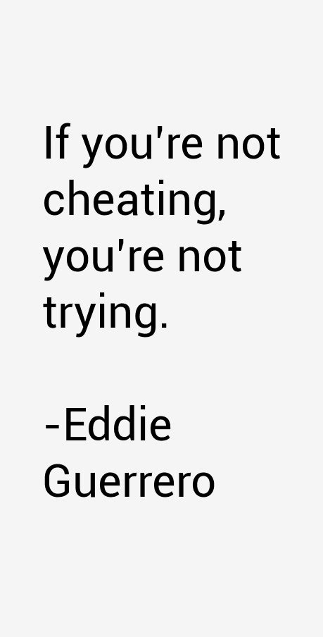 Eddie Guerrero Quotes & Sayings