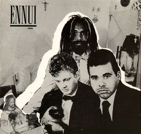Ennui | ONO