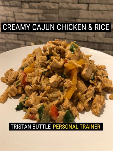 Creamy Cajun Chicken & Rice. - Tristan Buttle