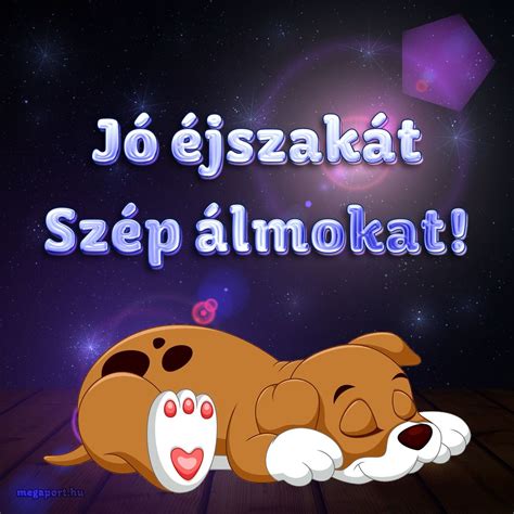 Jó éjszakát! Szép álmokat! - Megaport Media | Good night sweet dreams ...