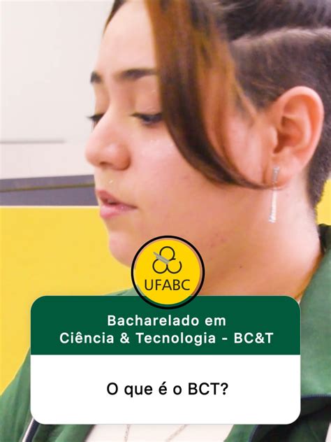 O Que Significa Bct - Bacharelado em Ciência e Tecnologia: O que é BC&T? | TikTok