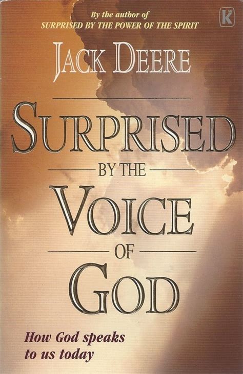 Jack Deere Surprised By The Voice Of God
