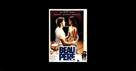 Beau-père (1981), un film de Bertrand Blier | Premiere.fr | news, date ...