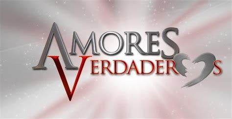 Amores Verdaderos capitulo 41 lunes 29 de octubre 2012 | Amores ...