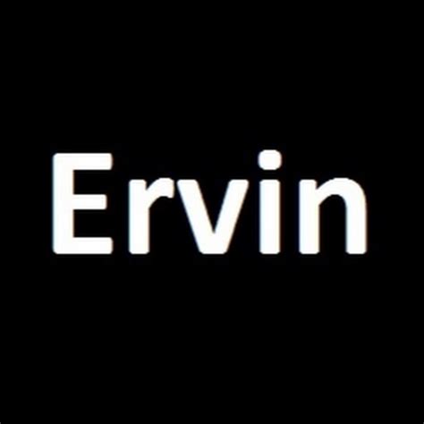 Ervin - YouTube