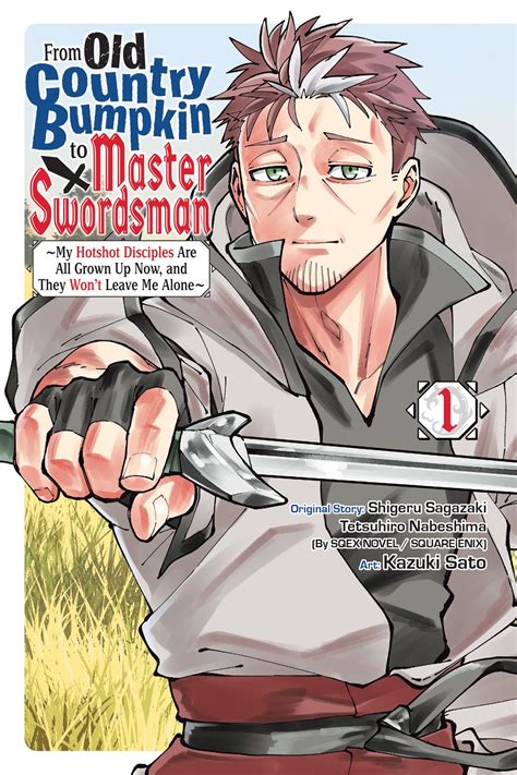 From Old Country Bumpkin to Master Swordsman, Vol. 1 Manga eBook by