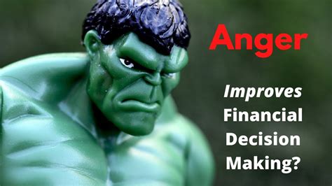 anger improve financial decision making youtube