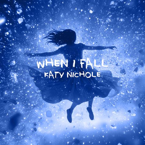 Katy Nichole Launches Viral Hit “When I Fall” - Centricity Music