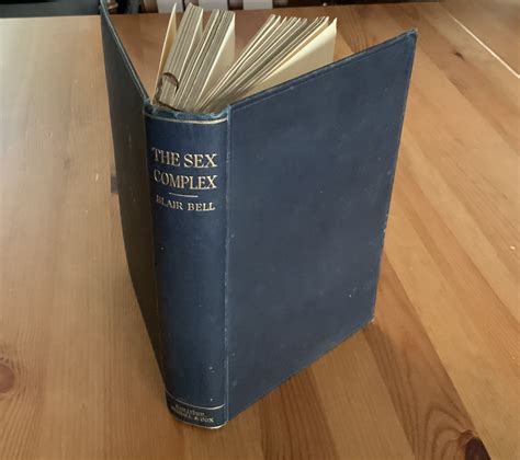 THE SEX COMPLEX by BELL, Blair W.: Very Good Hardcover (1916) 1st