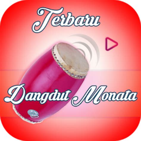 DANGDUT MONATA Lagu Terbaru สำหรับ Android - ดาวน์โหลด