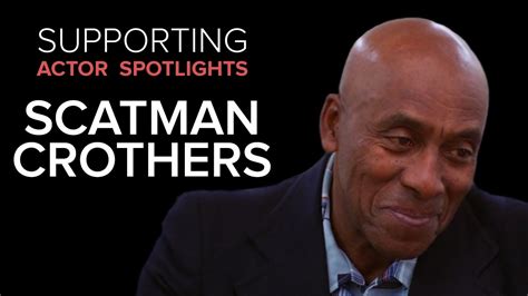 Supporting Actor Spotlights - Scatman Crothers - YouTube