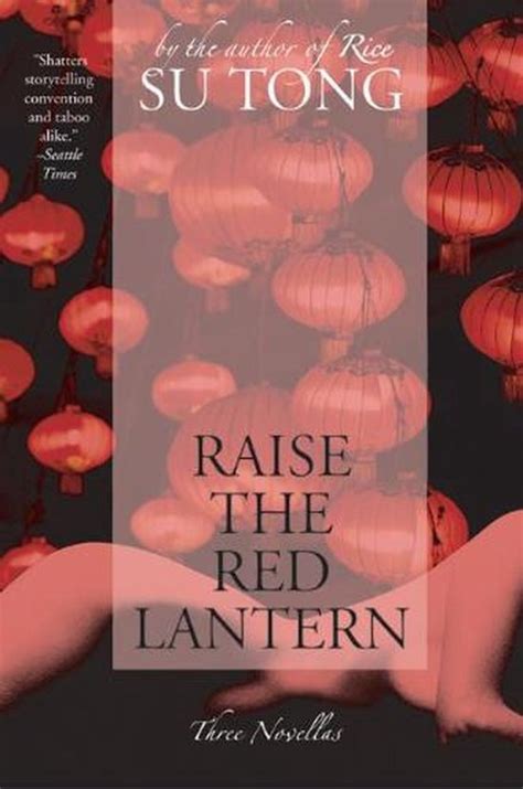 Su Tong Raise The Red Lantern