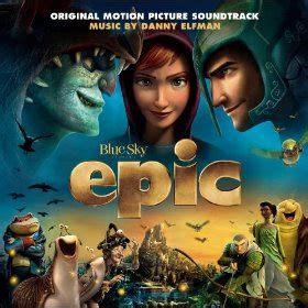‘Epic’ Soundtrack Details | Film Music Reporter
