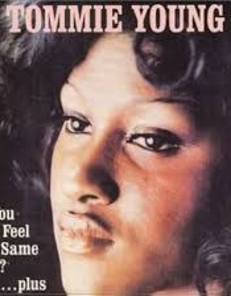 Tommie Young- Do You Still Feel The Same Way - Byrdland Records