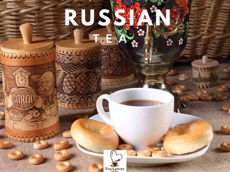 Russian Tea - Tea Lovers Guide