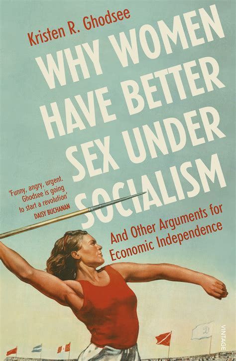 Why Women Have Better Sex Under Socialism by Kristen Ghodsee - Penguin