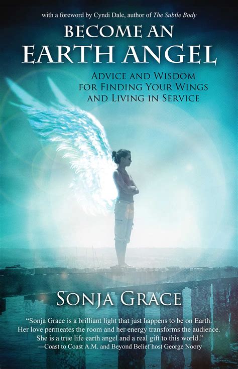 Become an Earth Angel | Book by Sonja Grace, Cyndi Dale | Official