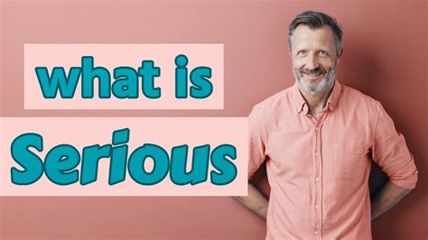 Serious | Meaning of serious - YouTube