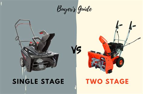 Single Stage vs Two Stage Snow Blower Buyer’s Guide- How To Choose the ...