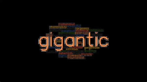 GIGANTIC: Synonyms and Related Words. What is Another Word for GIGANTIC ...