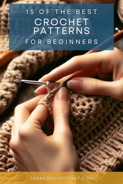 15 of the Best Crochet Patterns for Beginners | I Can Crochet That