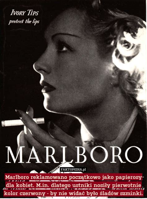 Marlboro reklamowano początkowo
