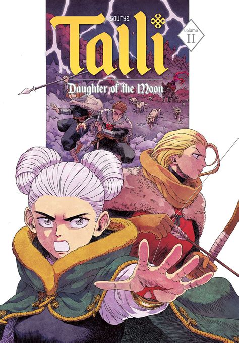 Talli, Daughter of the Moon Vol. 2 | Book by Sourya, François Vigneault