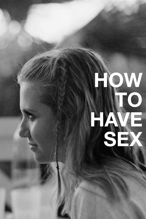 How to Have Sex (2023) - Posters — The Movie Database (TMDB)