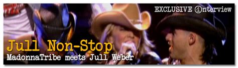 Madonna Tribe Interview: Jull Weber