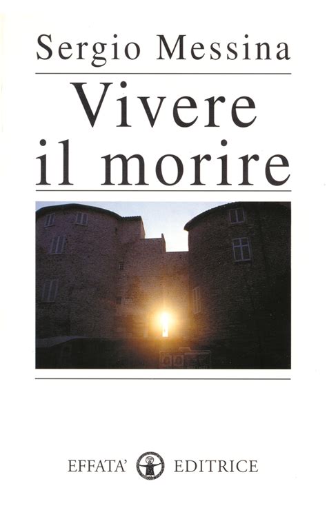 Il Tempo Del Morire Morte Speranza Emozioni Vita Riflessioni Su Come Accogliere E Accompagnare La Persona Morente Alla Fine Della Vita 11