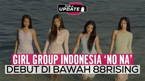 girl group indonesia  na  debut resmi  bawah label rising