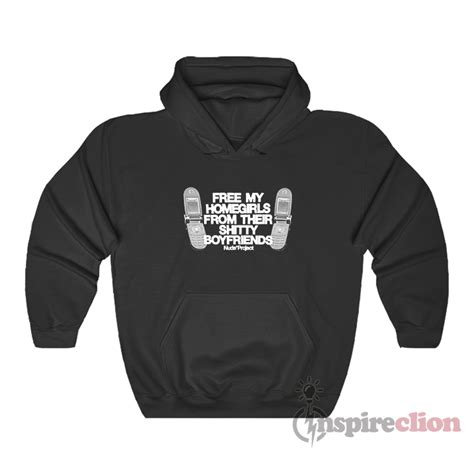homegirls   shitty boyfriends hoodie  unisex