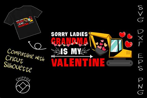 Sorry Ladies Grandma Is My Valentine By ChippoaDesign | TheHungryJPEG