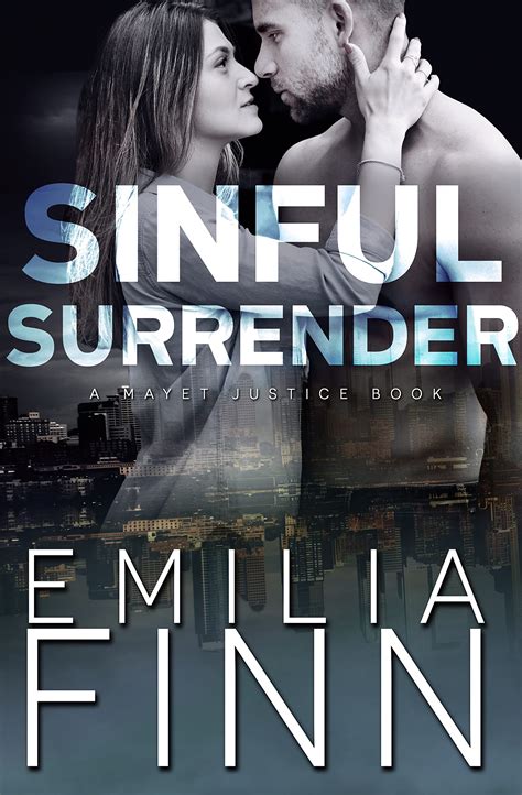 Sinful Surrender (A Mayet Justice Book Book 8) by Emilia Finn | Goodreads