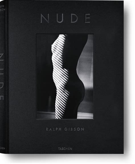 Ralph Gibson. Nude. Limited Collector’s Edition. TASCHEN Books