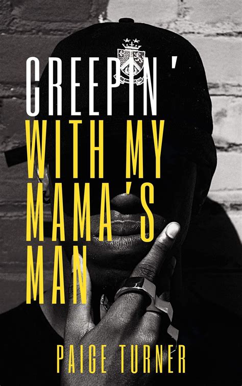 Creeping with my Mama's Man by Paige Turner | Goodreads