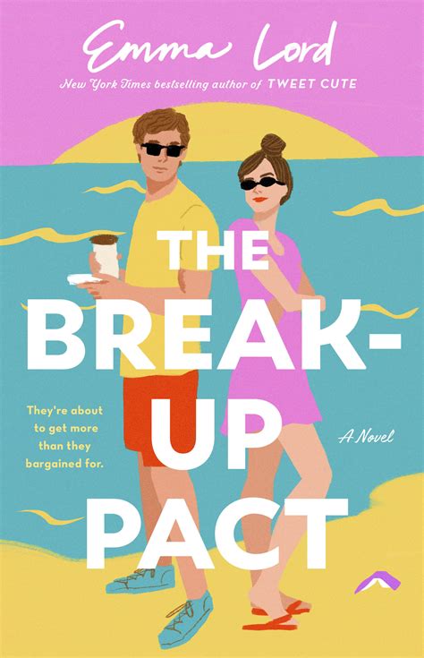 The Break-Up Pact by Emma Lord | Goodreads