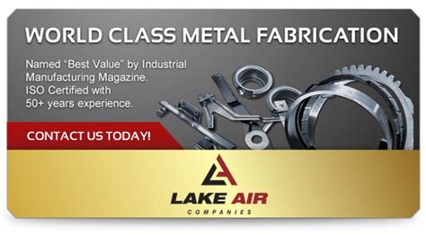 Light to Medium Gauge Precision Metal Fabricating - Lake Air Companies