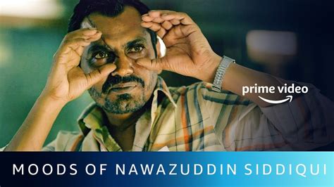 Moods Of Nawazuddin Siddiqui | Best Movies on Amazon Prime Video - YouTube
