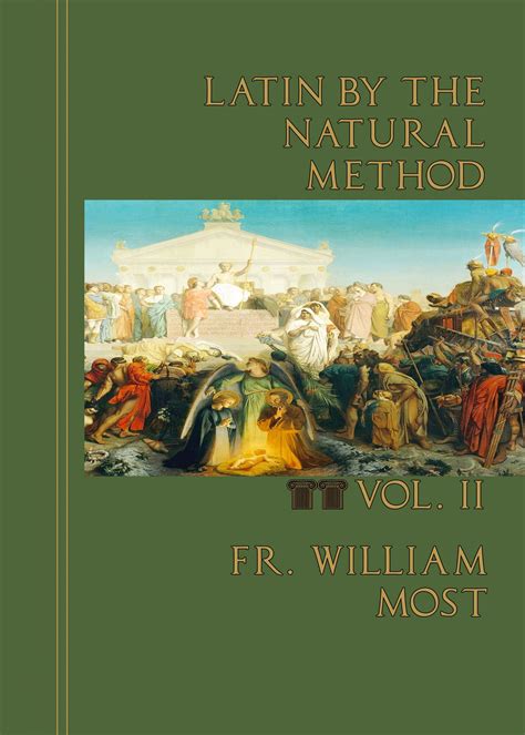 Latin by the Natural Method Vol. 2 - Mediatrix Press