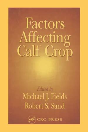 [PDF] Factors Affecting Calf Crop by Michael J. Fields | 9781000152883