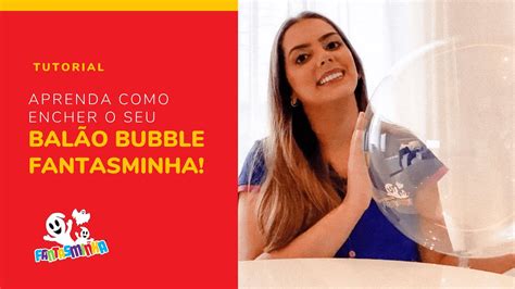 Como Encher Balões Bubble - Aprenda a Encher Balões Bubble - Fantasminha - YouTube