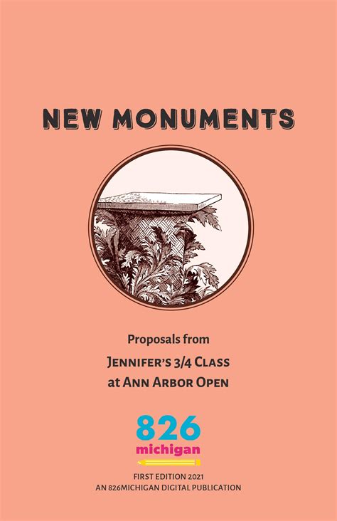 New Monuments—Proposals from Jennifer’s 3/4 Class - 826michigan
